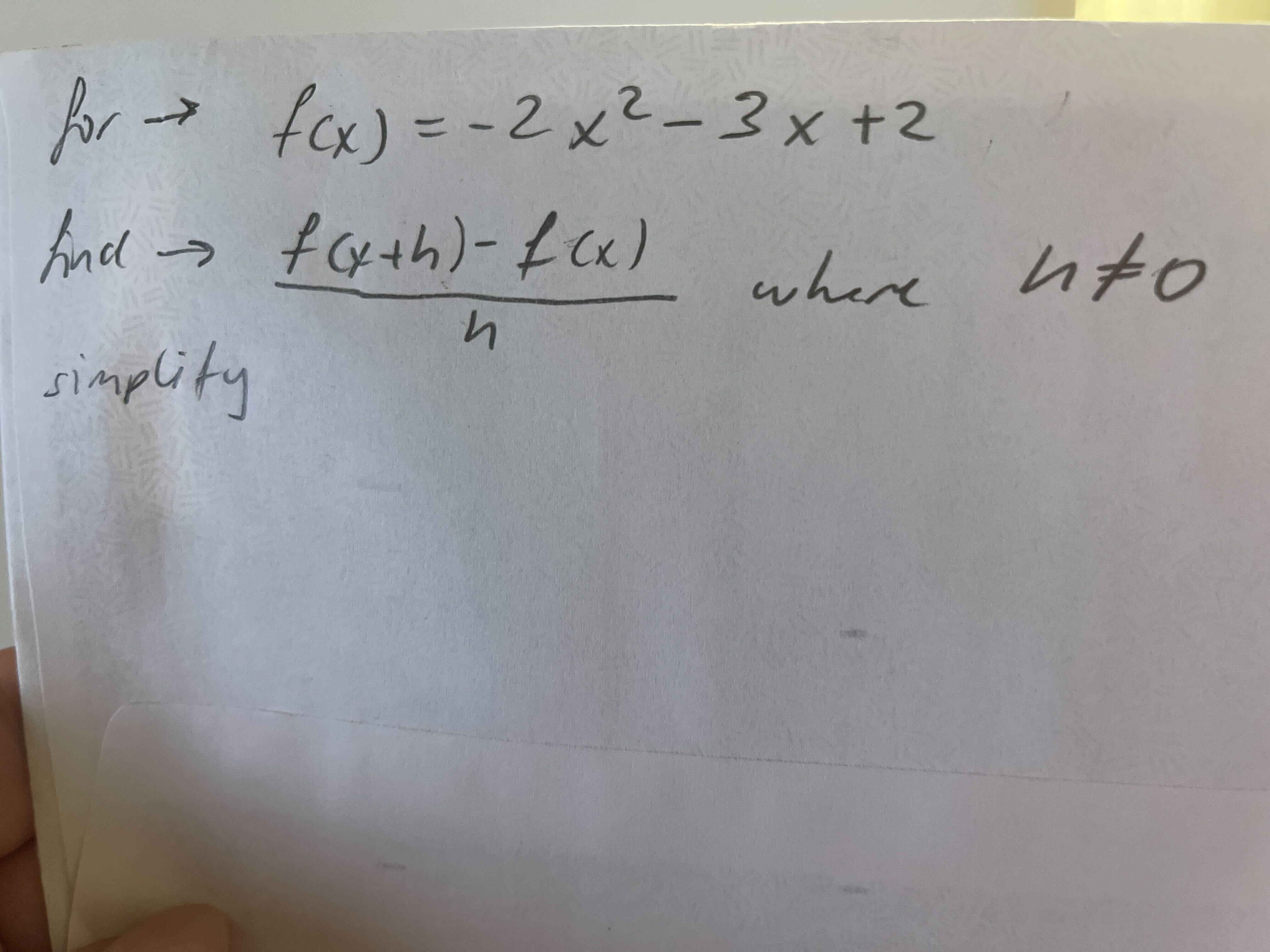 Solved For→f X −2x2−3x 2 Hind →hf X H −f X Where H 0