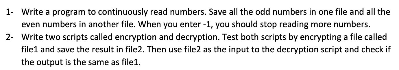 Solved 1- Write a program to continuously read numbers. Save | Chegg.com