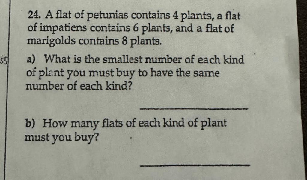 Solved 24. A flat of petunias contains 4 plants, a flat of