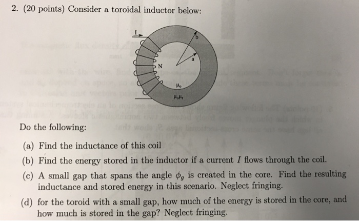 Solved 2 20 Points Consider A Toroidal Inductor Below Do 2432