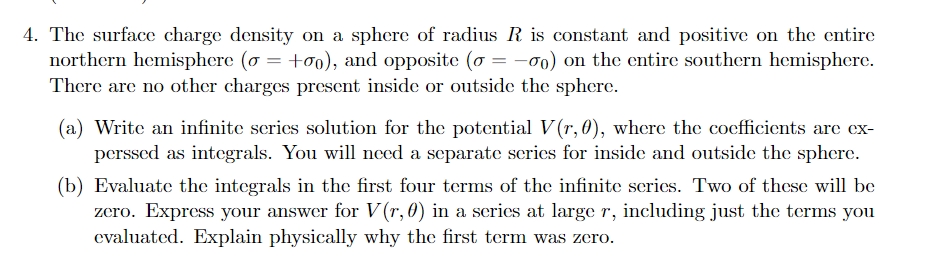 Solved 4. The surface charge density on a sphere of radius R | Chegg.com