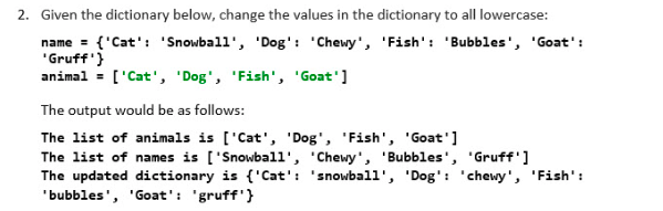 Solved Given the dictionary below, change the values in the | Chegg.com