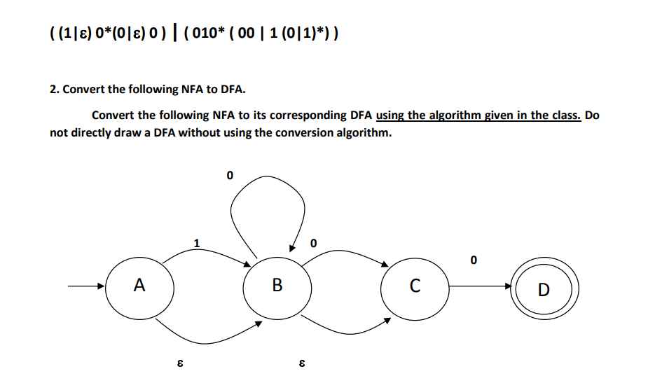 Solved 2. Convert The Following NFA To DFA. Convert The | Chegg.com