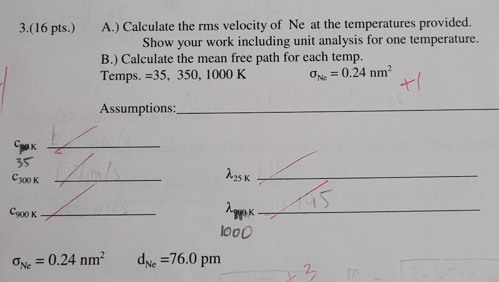 Solved 3.(16 pts.) A.) Calculate the rms velocity of Ne at | Chegg.com