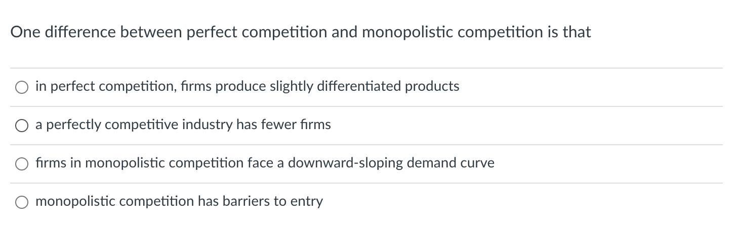 Solved One difference between perfect competition and | Chegg.com