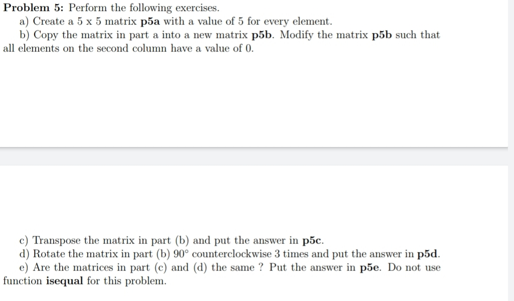 Solved Problem 5: Perform the following exercises. a) Create | Chegg.com