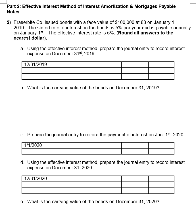 Solved Part 2: Effective Interest Method of Interest | Chegg.com