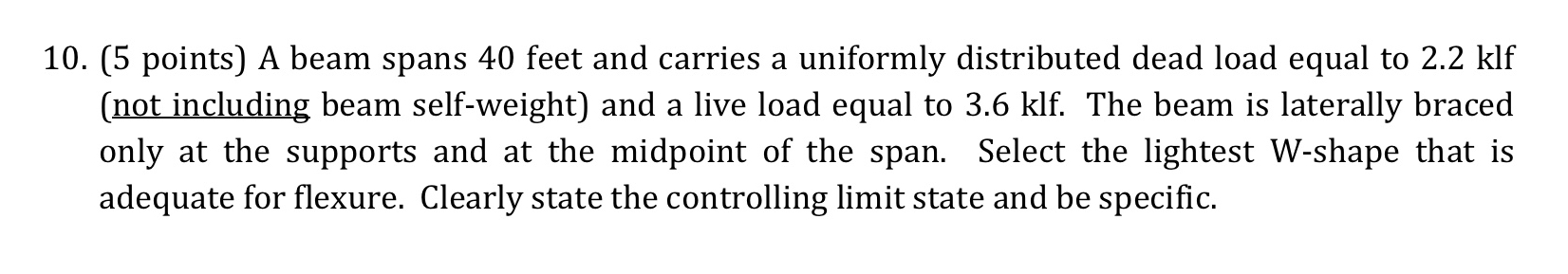 Solved 10. (5 points) A beam spans 40 feet and carries a | Chegg.com
