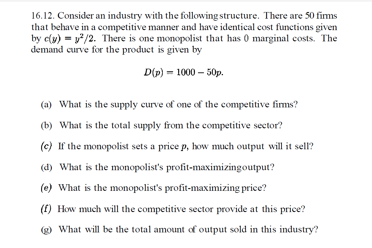 Solved 16.12. Consider an industry with the following | Chegg.com