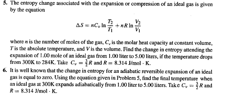 Solved 5. The entropy change associated with the expansion | Chegg.com