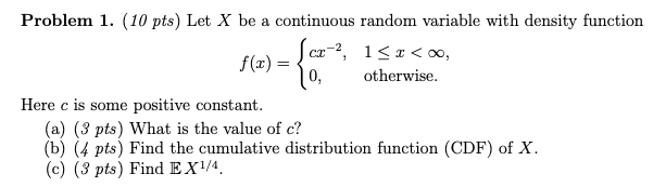 Solved Problem 1. (10 pts) Let X be a continuous random | Chegg.com