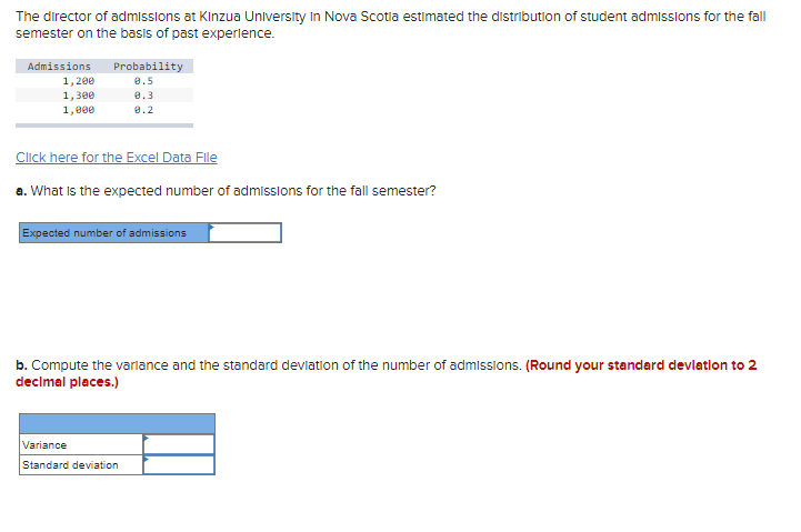 Solved The Director Of Admissions At Kinzua University In | Chegg.com