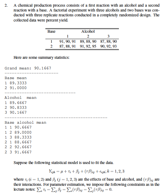 Solved 2. A chemical production process consists of a first | Chegg.com