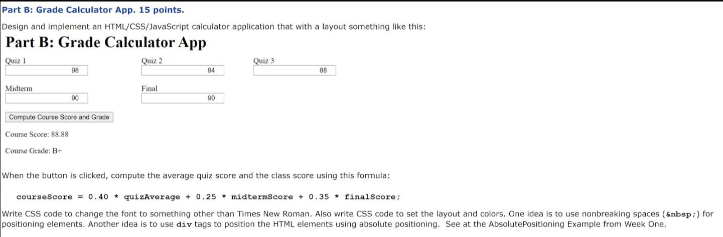 Solved Part B: Grade Calculator App. 15 Points. Design And | Chegg.com