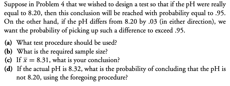 Solved Suppose in Problem 4 that we wished to design a test | Chegg.com