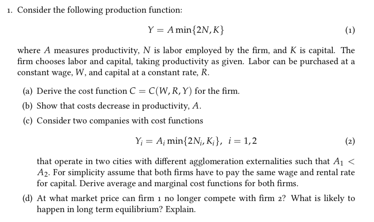 Solved 1. Consider the following production function: Y = A | Chegg.com
