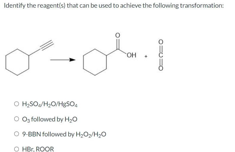 Solved Identify the reagent(s) that can be used to achieve | Chegg.com
