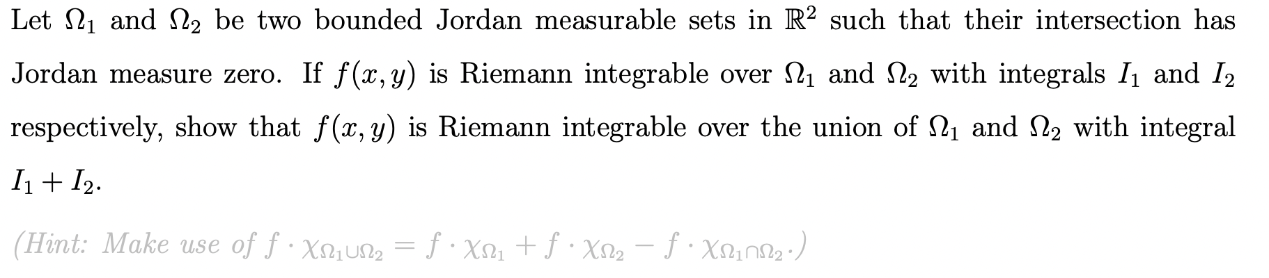 Solved Let Ω1 and Ω2 be two bounded Jordan measurable sets | Chegg.com