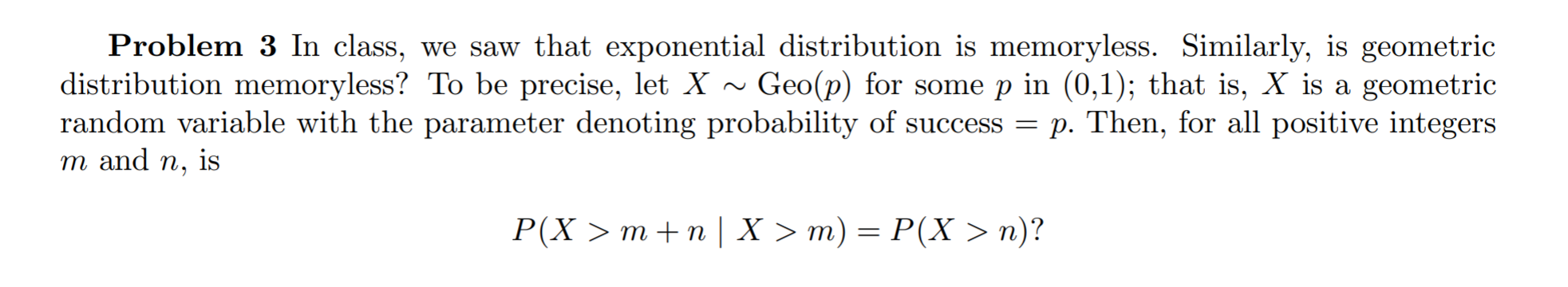 Solved Problem 3 In class, we saw that exponential | Chegg.com