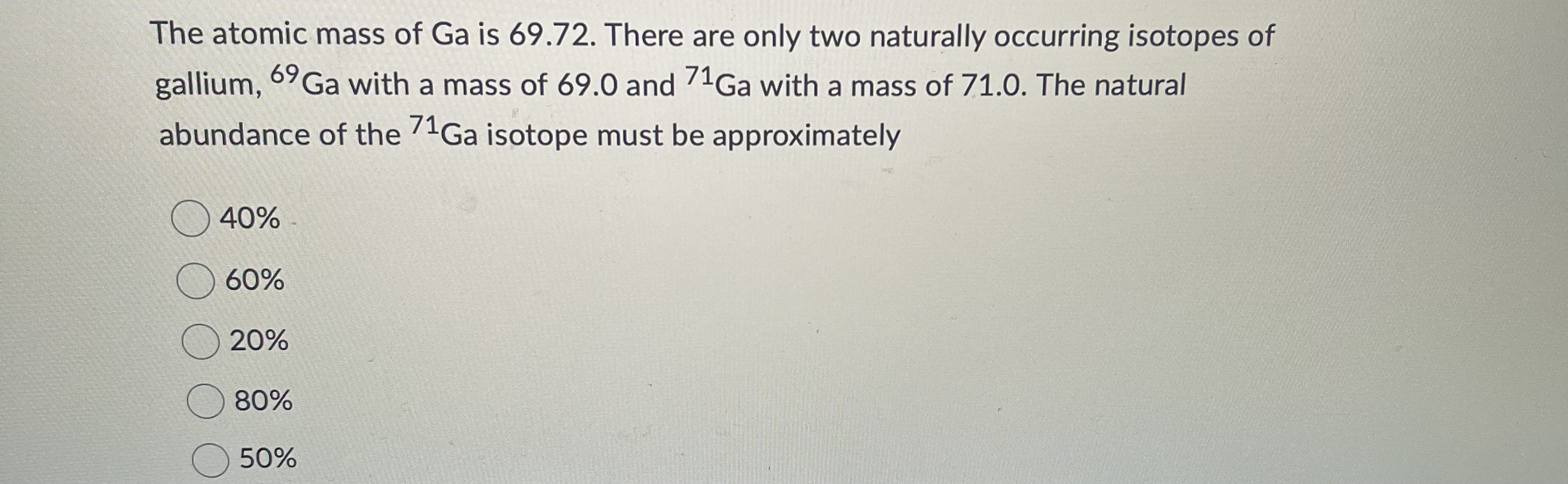 Solved The atomic mass of Ga is 69.72 . There are only two | Chegg.com