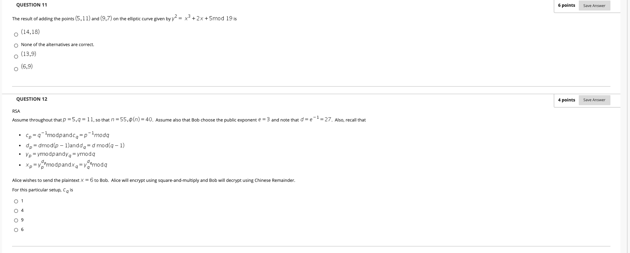 QUESTION 11 6 points Save Answer The result of adding | Chegg.com