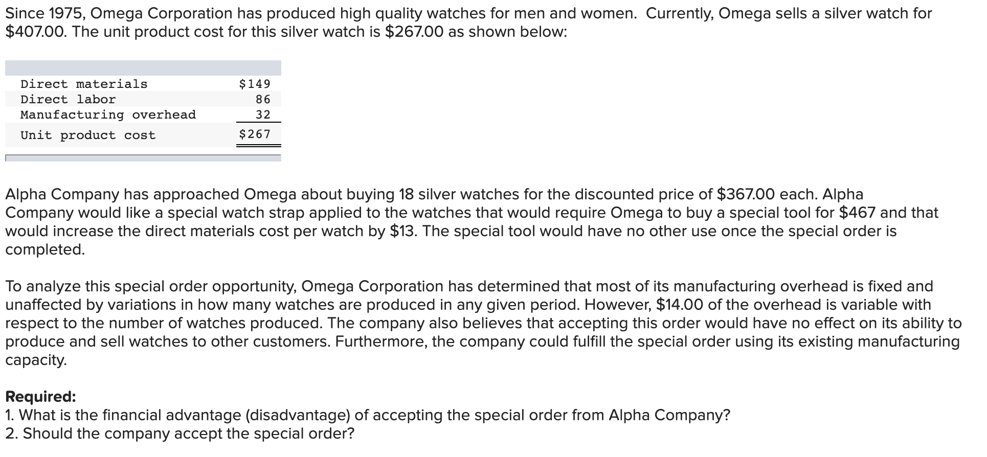 Solved Since 1975 Omega Corporation has produced high Chegg