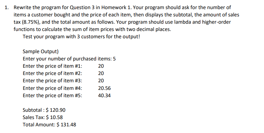 Rewrite the program for Question 3 in Homework 1. | Chegg.com