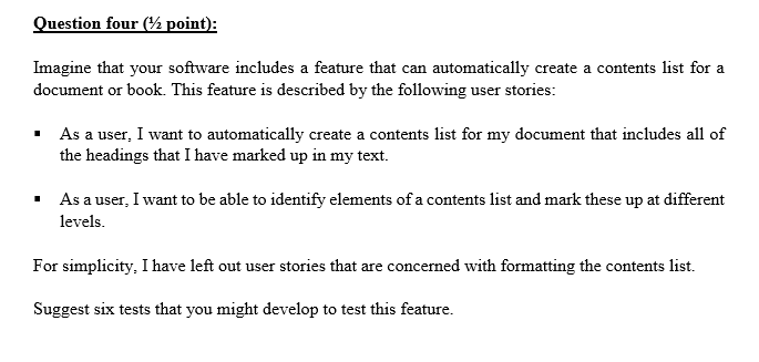 Solved Question four (4 point): Imagine that your software | Chegg.com