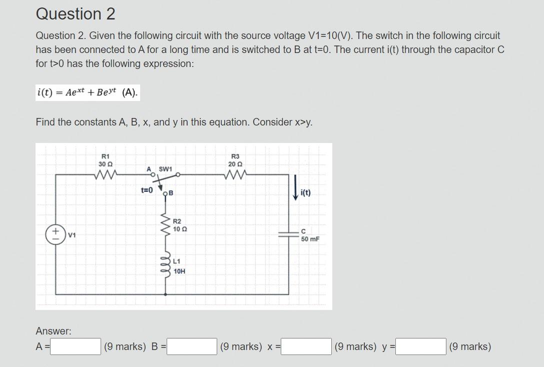 Solved Question 2 Question 2. Given the following circuit | Chegg.com