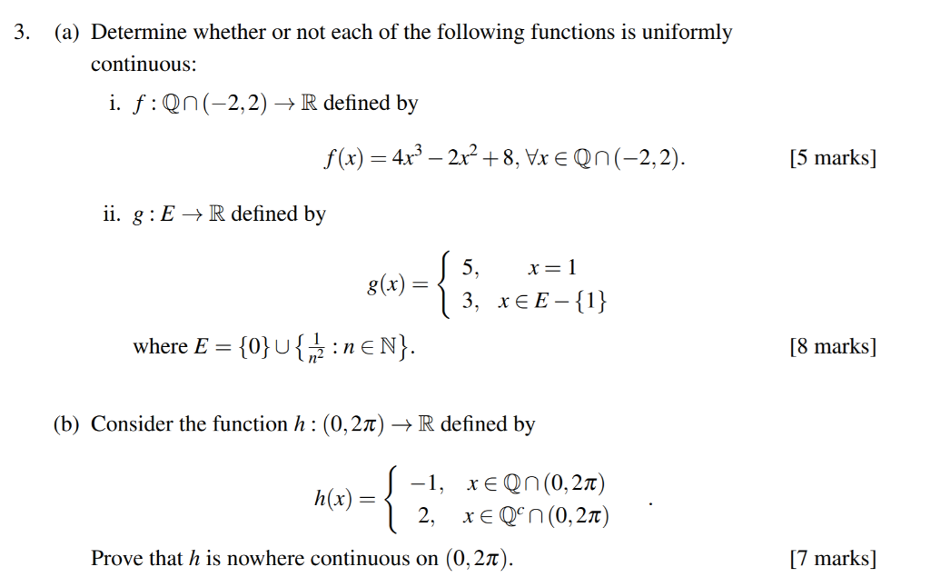Solved 3. (a) Determine whether or not each of the following | Chegg.com