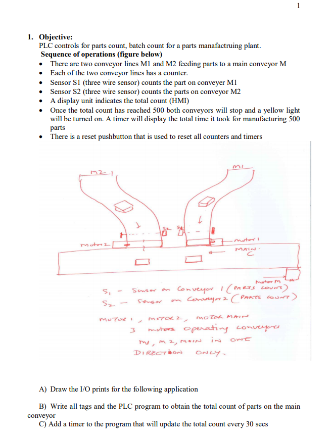 Solved 1 1. Objective: PLC controls for parts count, batch | Chegg.com