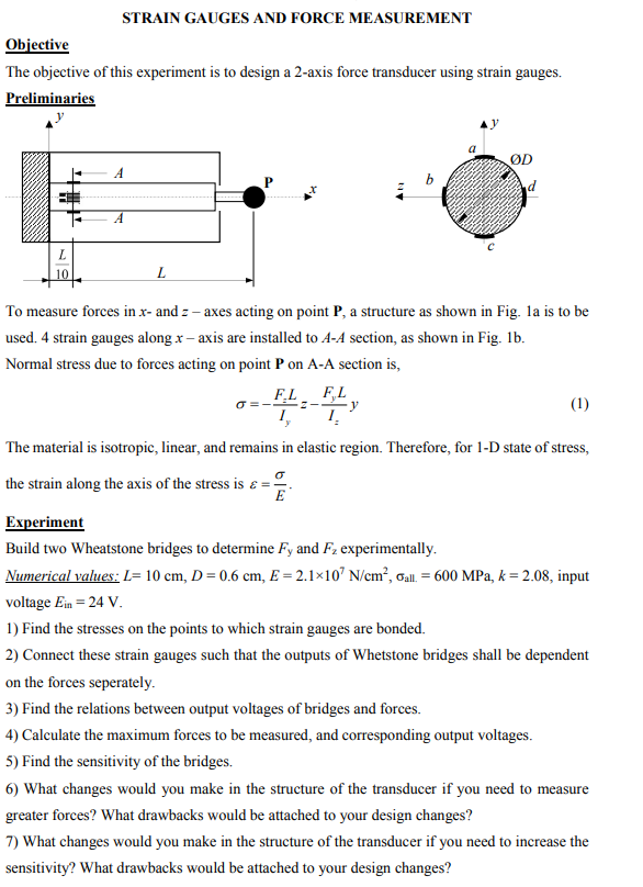 STRAIN GAUGES AND FORCE MEASUREMENT Objective The | Chegg.com | Chegg.com