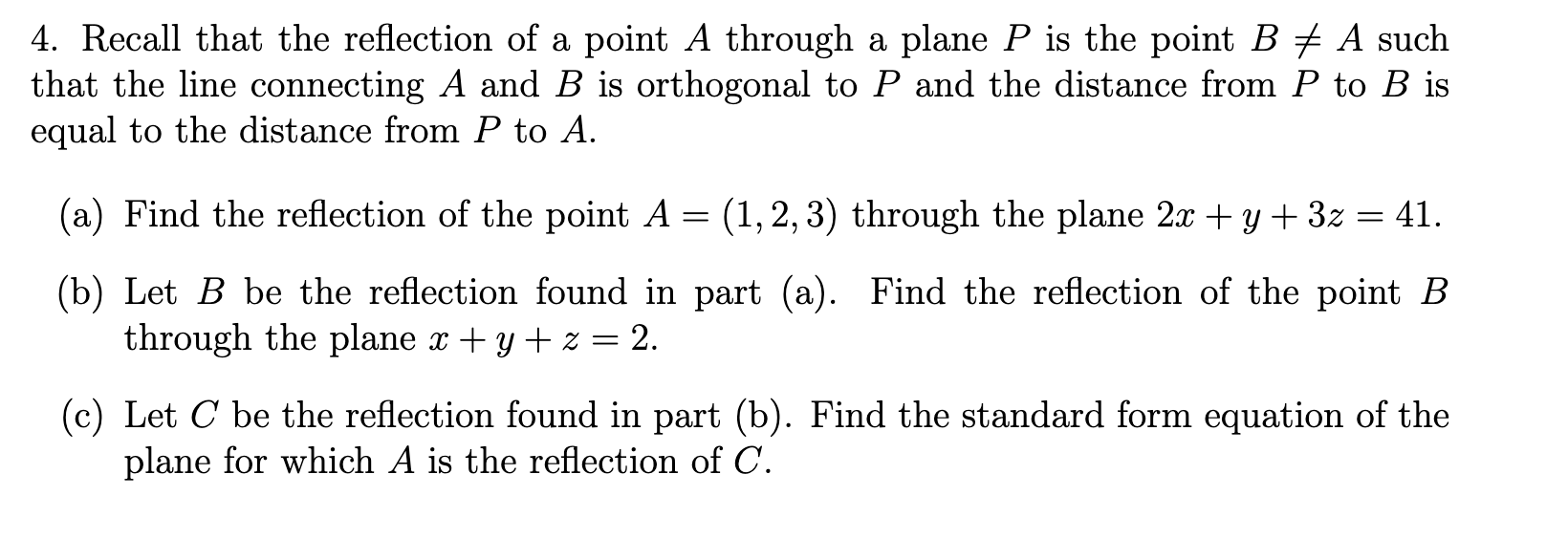 Solved 4. Recall that the reflection of a point A through a | Chegg.com