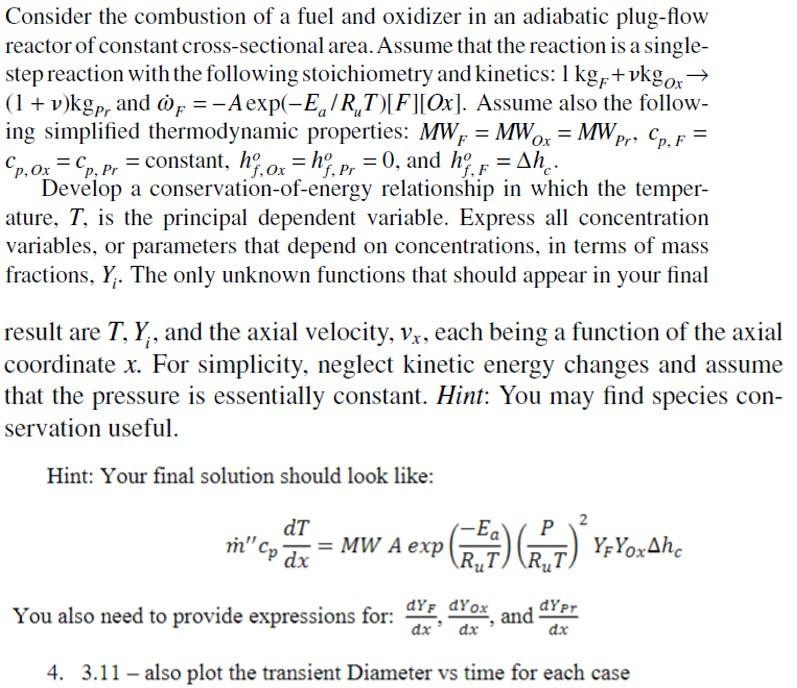 Consider the combustion of a fuel and oxidizer in an | Chegg.com