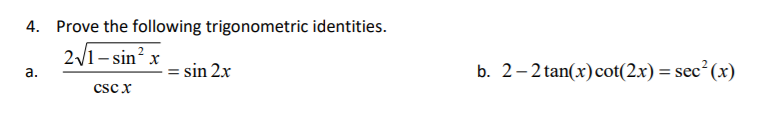 Solved 4. Prove the following trigonometric identities. | Chegg.com