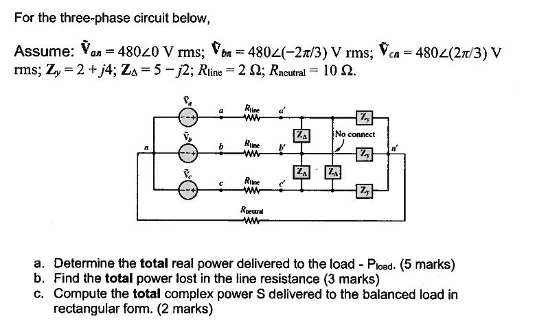 Solved For the three-phase circuit below, Assume: Van = | Chegg.com