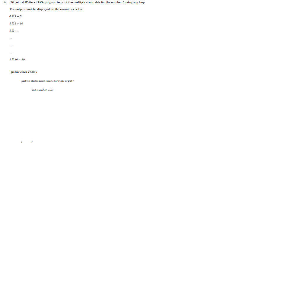 Solved 6. 20 points) Write a JAVA program to print the | Chegg.com