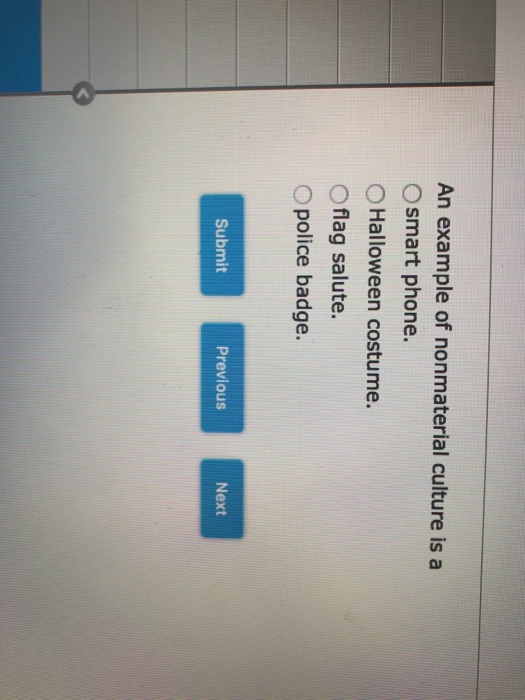 solved-an-example-of-nonmaterial-culture-is-a-o-smart-phone-chegg