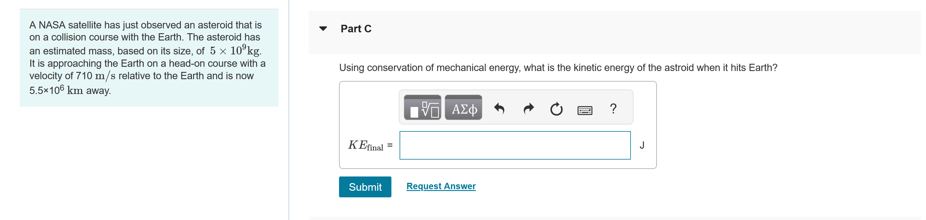 Solved A NASA satellite has just observed an asteroid that | Chegg.com