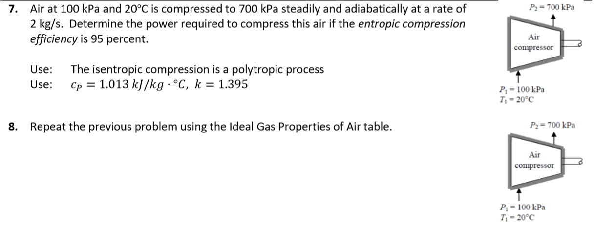 solved-p2-700-kpa-7-air-at-100-kpa-and-20-c-is-compressed-chegg