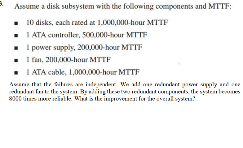 Solved Assume a disk subsystem with the following components | Chegg.com