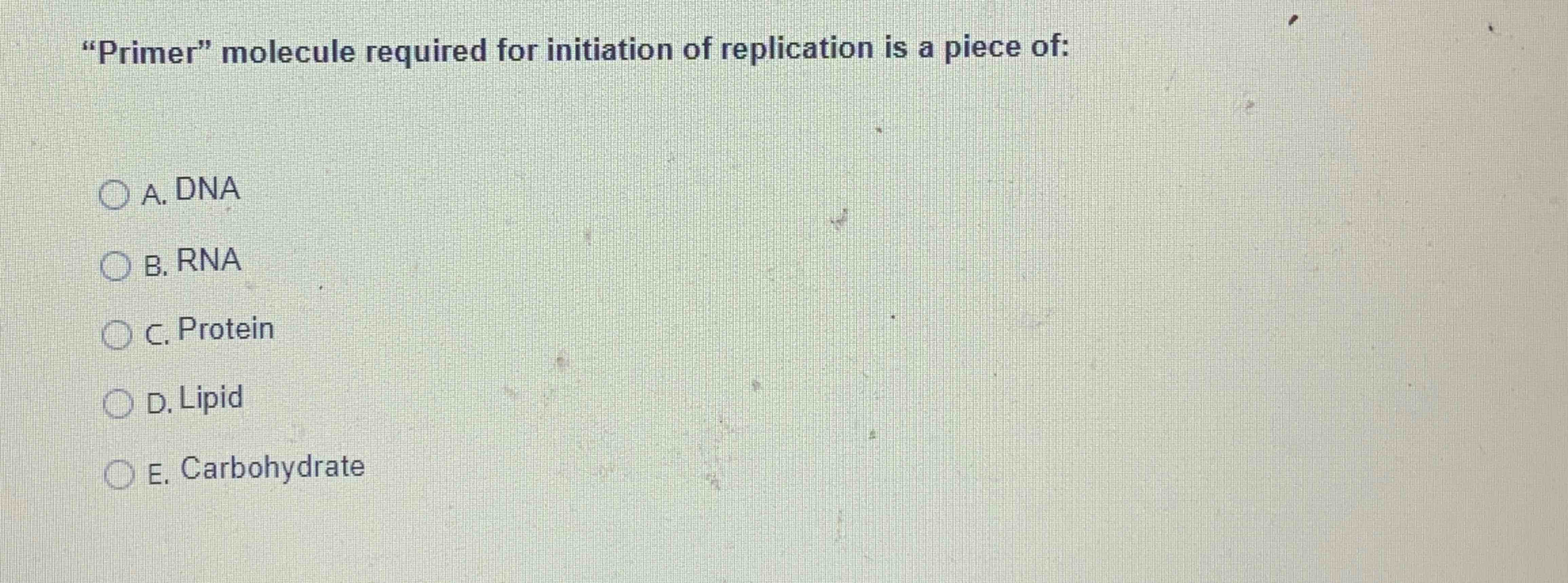 Solved "Primer" molecule required for initiation of