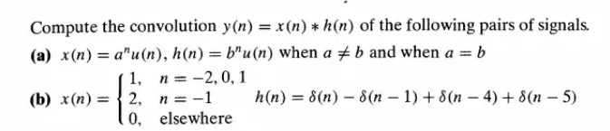 Solved Compute The Convolution Y N X N ∗h N Of The