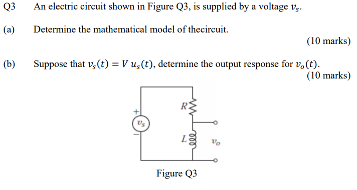 Solved Q3 An electric circuit shown in Figure Q3, is | Chegg.com