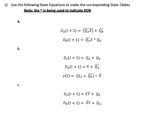 Solved 1) Use the following State Equations to make the | Chegg.com