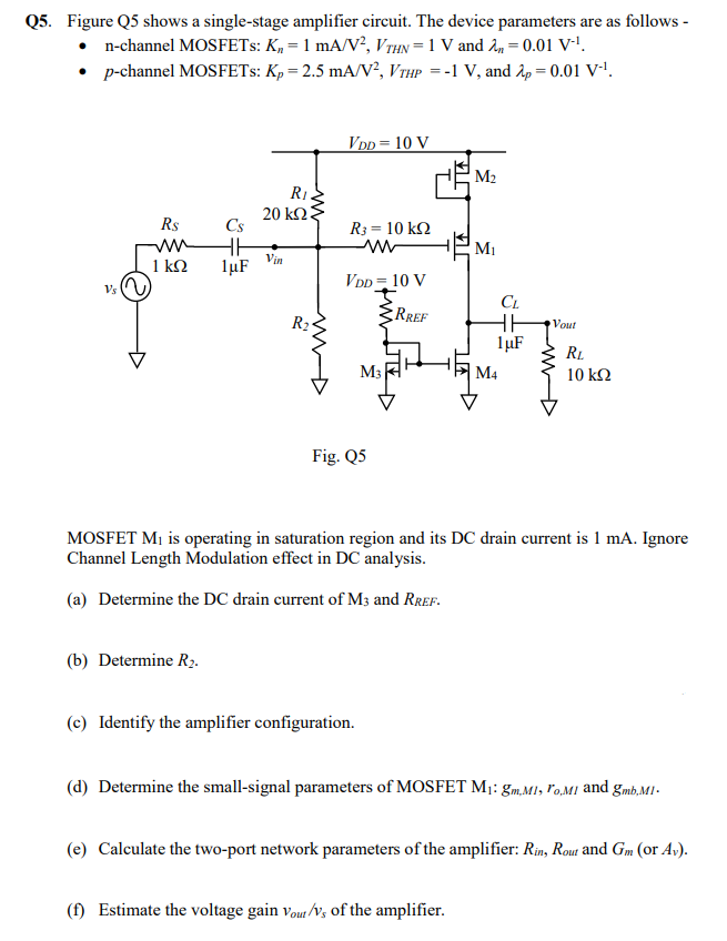 Solved Q5. Figure Q5 shows a single-stage amplifier circuit. | Chegg.com