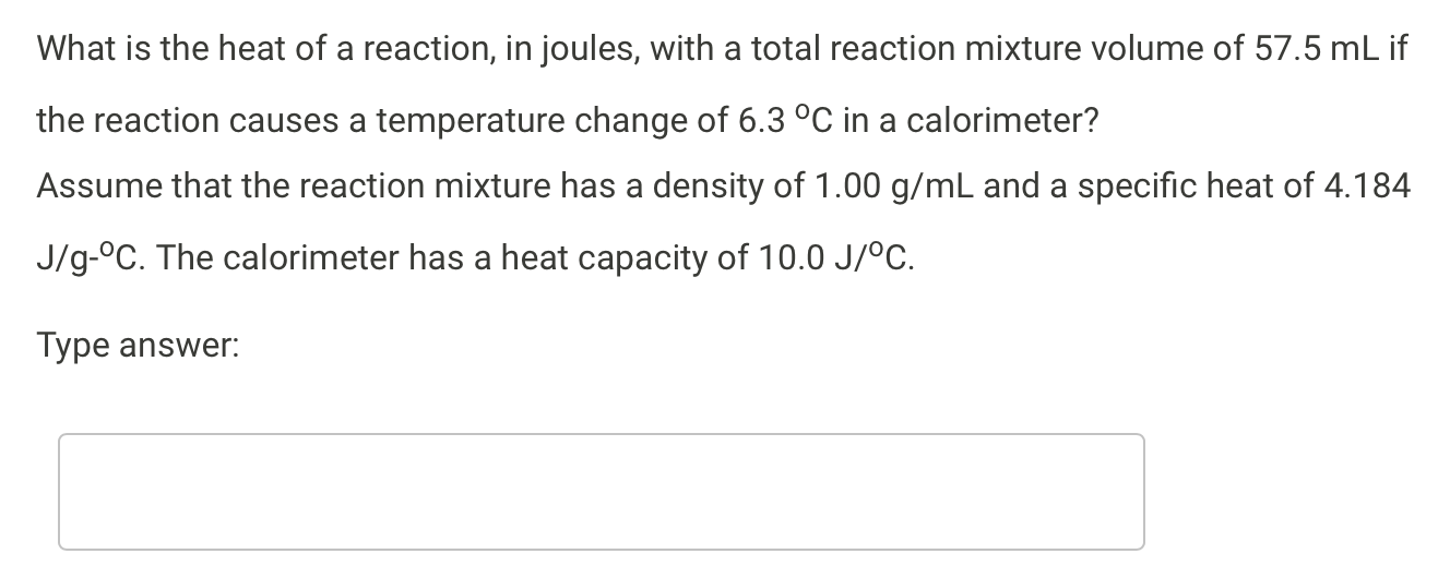 Solved What is the heat of a reaction, in joules, with a