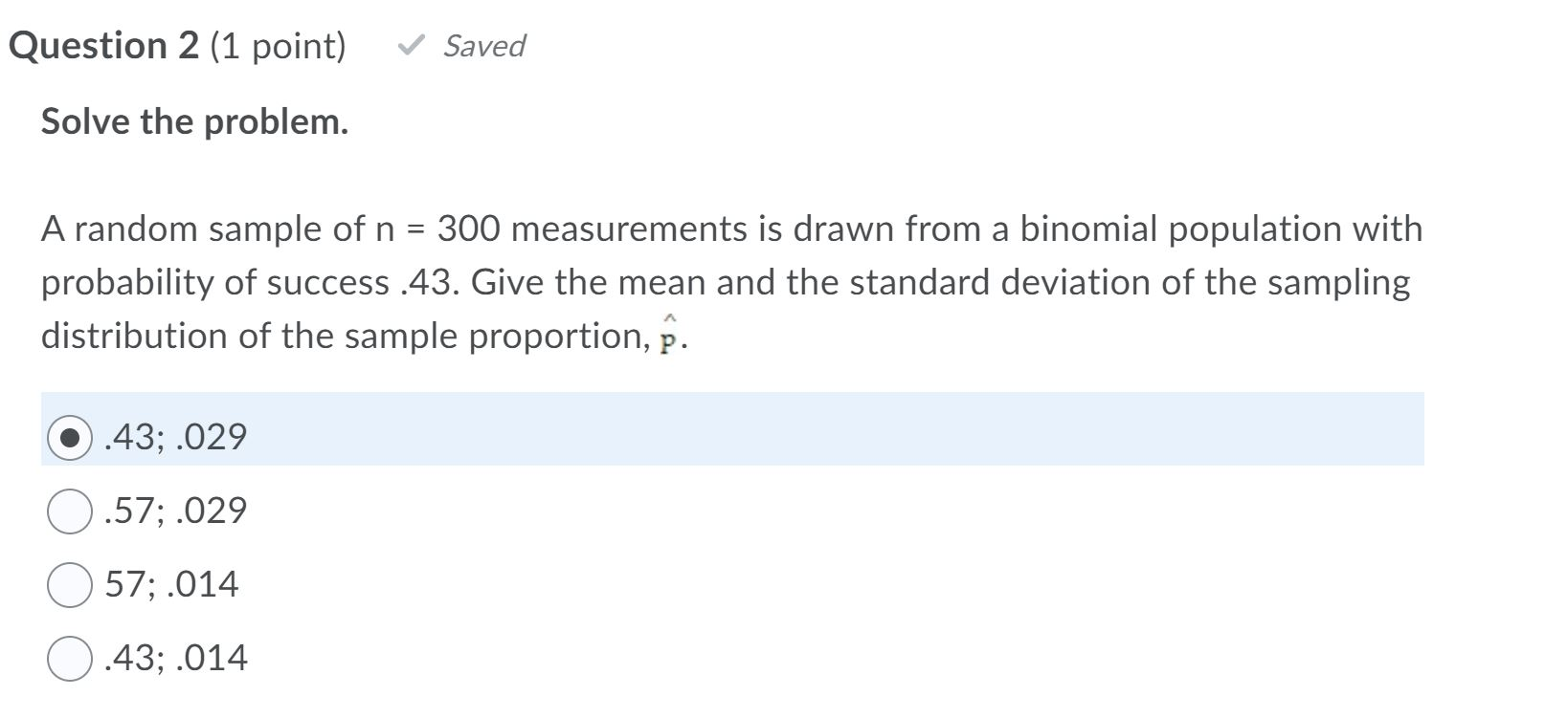 Solved Question 2 (1 Point) Saved Solve The Problem. A | Chegg.com