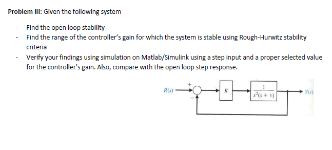 Solved Problem III: Given the following system - Find the | Chegg.com
