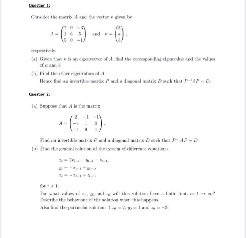 Solved Question 1: Consider the matrix A and the vector v | Chegg.com
